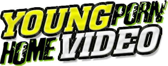 Young Porn Home Video